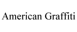 AMERICAN GRAFFITI trademark