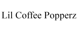 LIL COFFEE POPPERZ trademark