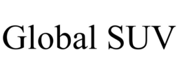 GLOBAL SUV trademark