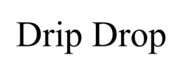 DRIP DROP trademark