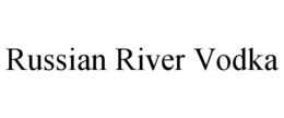RUSSIAN RIVER VODKA trademark
