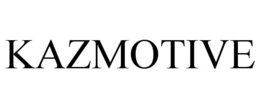 KAZMOTIVE trademark