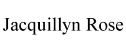 JACQUILLYN ROSE trademark