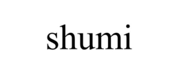 SHUMI trademark