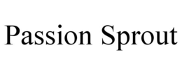 PASSION SPROUT trademark