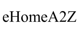 EHOMEA2Z trademark
