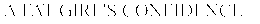 A FAT GIRL'S CONFIDENCE trademark