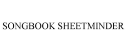 SONGBOOK SHEETMINDER trademark