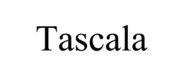 TASCALA trademark