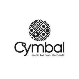 CYMBAL METAL FASHION ELEMENTS trademark