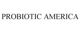 PROBIOTIC AMERICA trademark