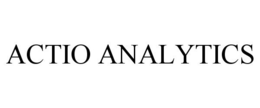 ACTIO ANALYTICS trademark