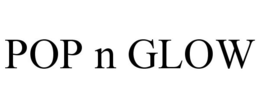 POP N GLOW trademark
