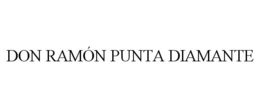DON RAMÓN PUNTA DIAMANTE trademark