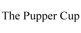THE PUPPER CUP trademark