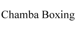 CHAMBA BOXING trademark