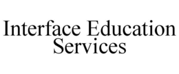 INTERFACE EDUCATION SERVICES trademark