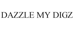 DAZZLE MY DIGZ trademark