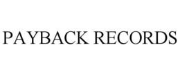 PAYBACK RECORDS trademark