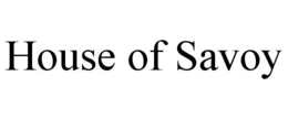HOUSE OF SAVOY trademark