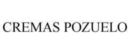 CREMAS POZUELO trademark