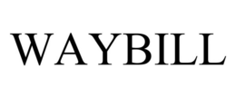 WAYBILL trademark