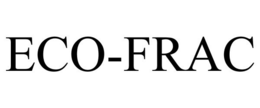 ECO-FRAC trademark