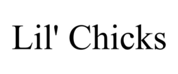 LIL' CHICKS trademark