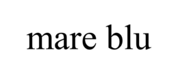 MARE BLU trademark
