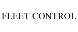 FLEET CONTROL trademark