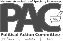 NATIONAL ASSOCIATION OF SPECIALTY PHARMACY PAC POLITICAL ACTION COMMITTEE PATIENTS | ACCESS | CARE SR trademark