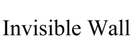 INVISIBLE WALL trademark