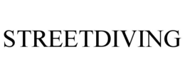 STREETDIVING trademark