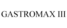 GASTROMAX III trademark
