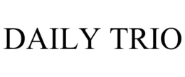 DAILY TRIO trademark