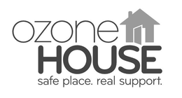 OZONE HOUSE SAFE PLACE. REAL SUPPORT. trademark