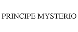 PRINCIPE MYSTERIO trademark