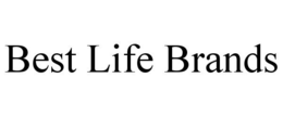 BEST LIFE BRANDS trademark