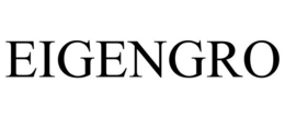 EIGENGRO trademark