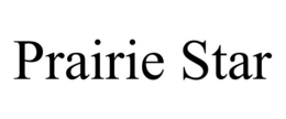 PRAIRIE STAR trademark