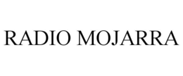 RADIO MOJARRA trademark