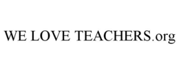 WE LOVE TEACHERS.ORG trademark
