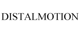 DISTALMOTION trademark