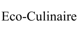 ECO-CULINAIRE trademark