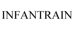 INFANTRAIN trademark