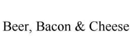 BEER, BACON & CHEESE trademark