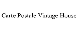 CARTE POSTALE VINTAGE HOUSE trademark