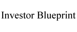 INVESTOR BLUEPRINT trademark
