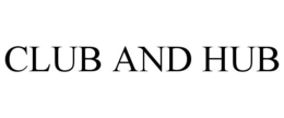 CLUB AND HUB trademark
