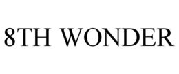 8TH WONDER trademark